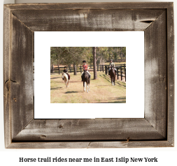 horse trail rides near me in East Islip, New York